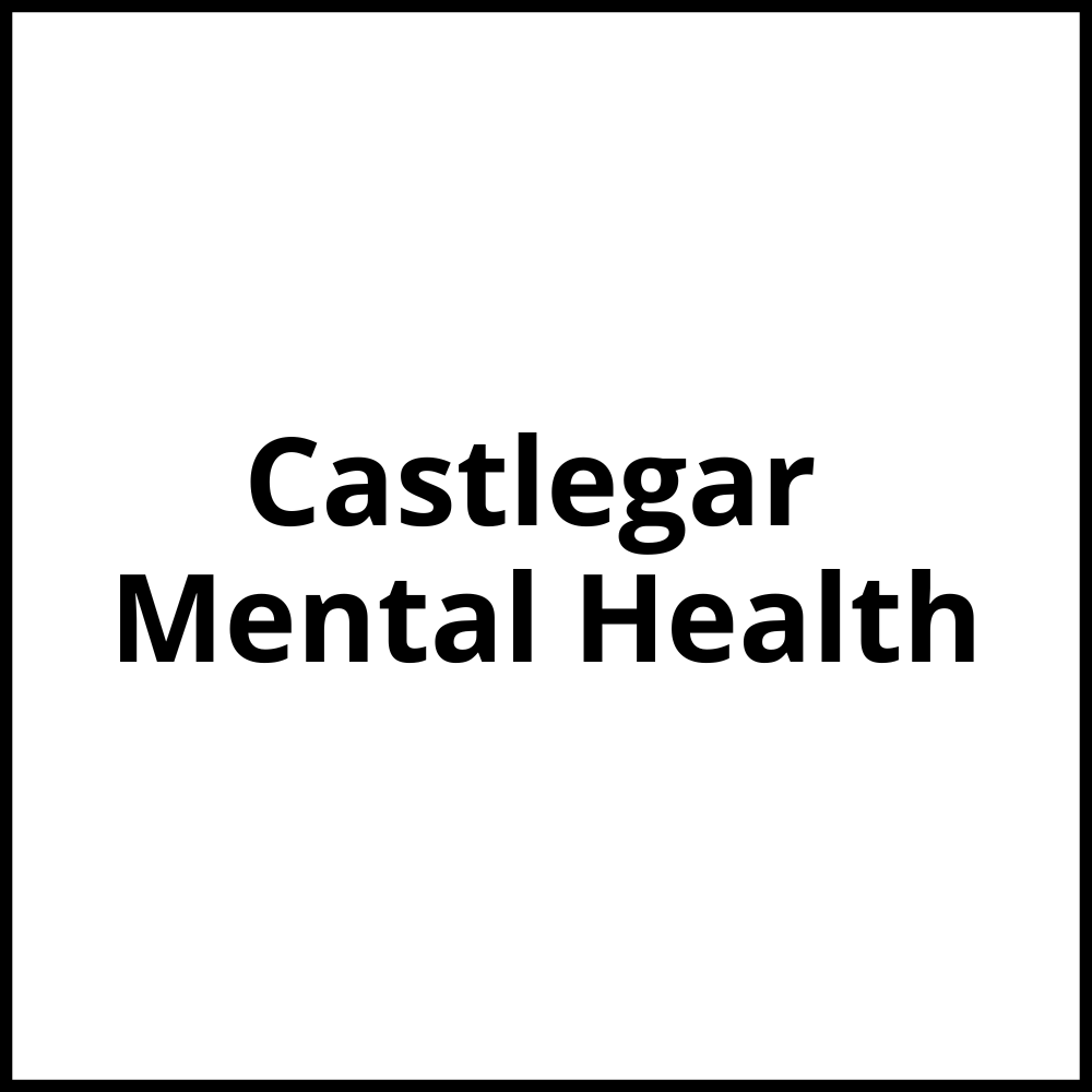 Castlegar Mental Health Castlegar