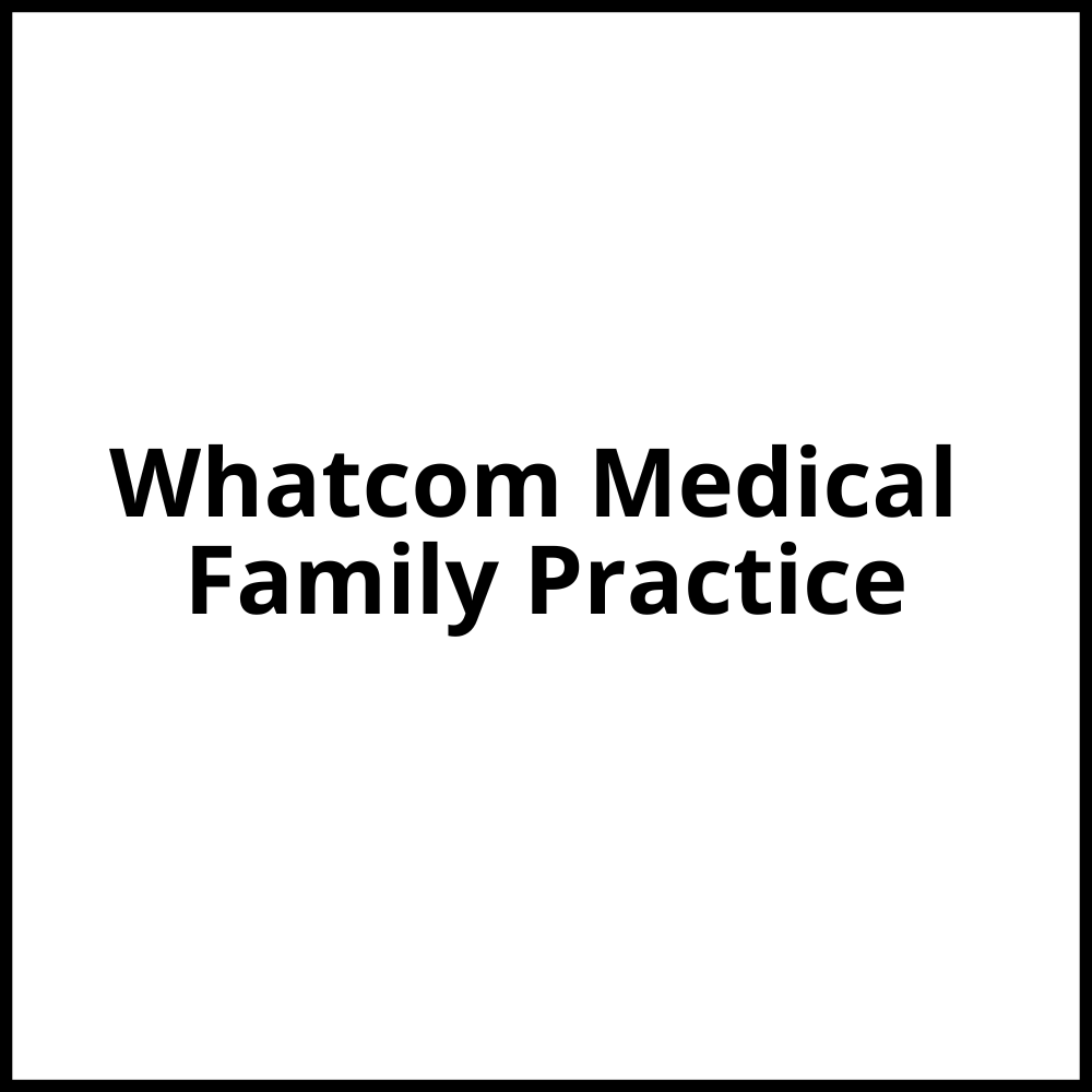 Whatcom Medical Family Practice Abbotsford