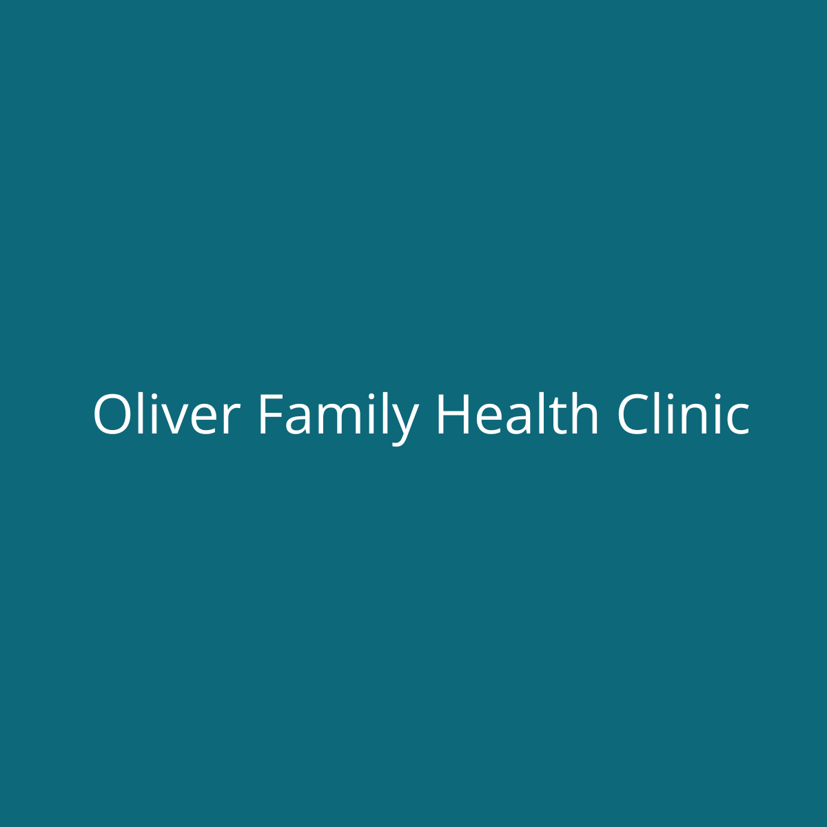 Oliver Family Health Clinic Oliver
