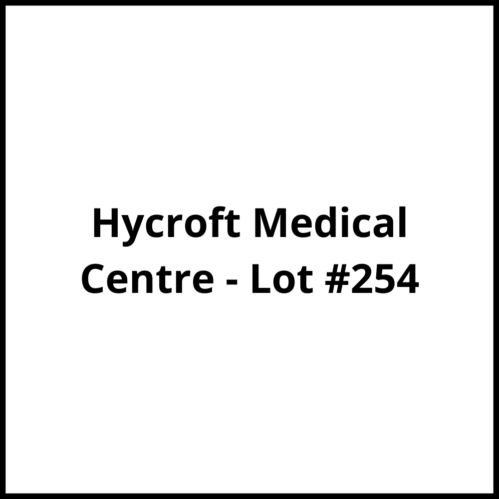 Hycroft Medical Centre - Lot #254 Vancouver