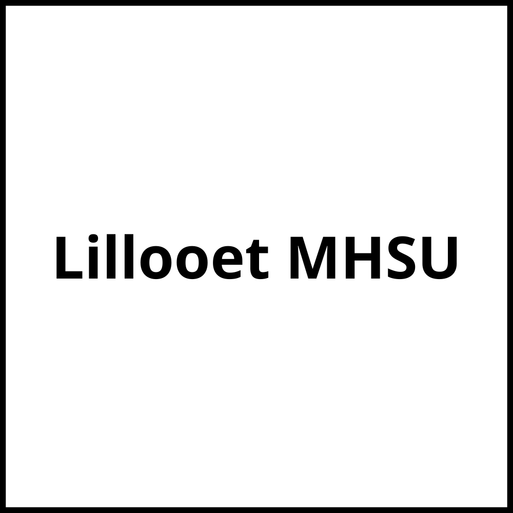 Lillooet MHSU Lillooet