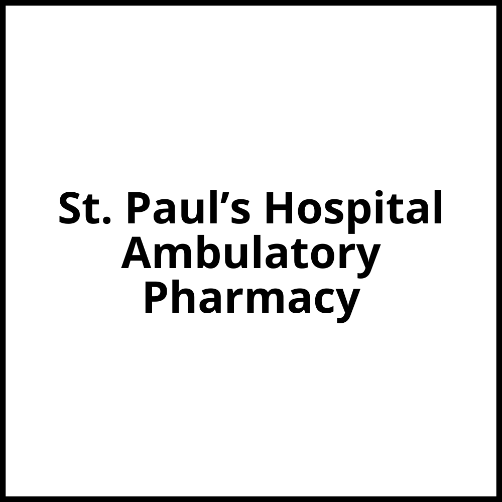 St. Paul’s Hospital Ambulatory Pharmacy Vancouver