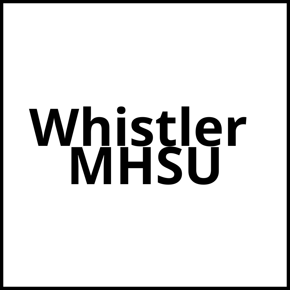 Whistler MHSU Whistler