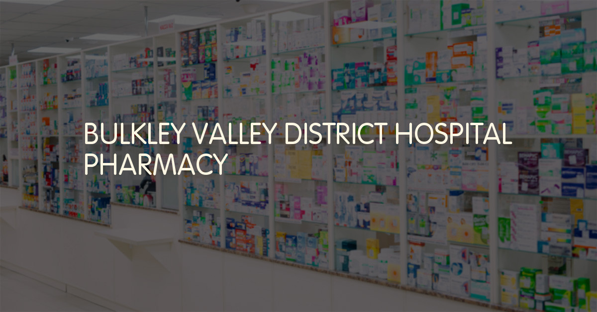 BULKLEY VALLEY DISTRICT HOSPITAL PHARMACY, Smithers, British Columbia
