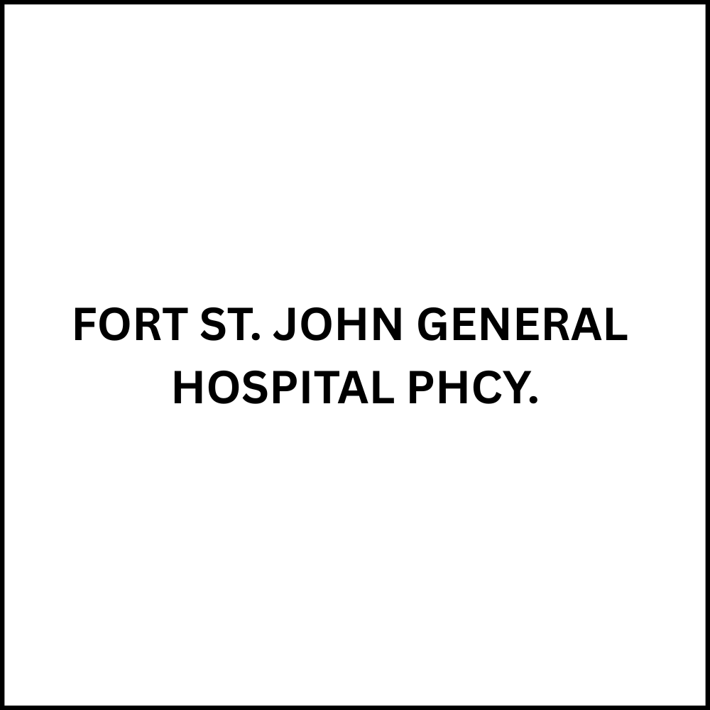FORT ST. JOHN GENERAL HOSPITAL PHCY. Fort St. John