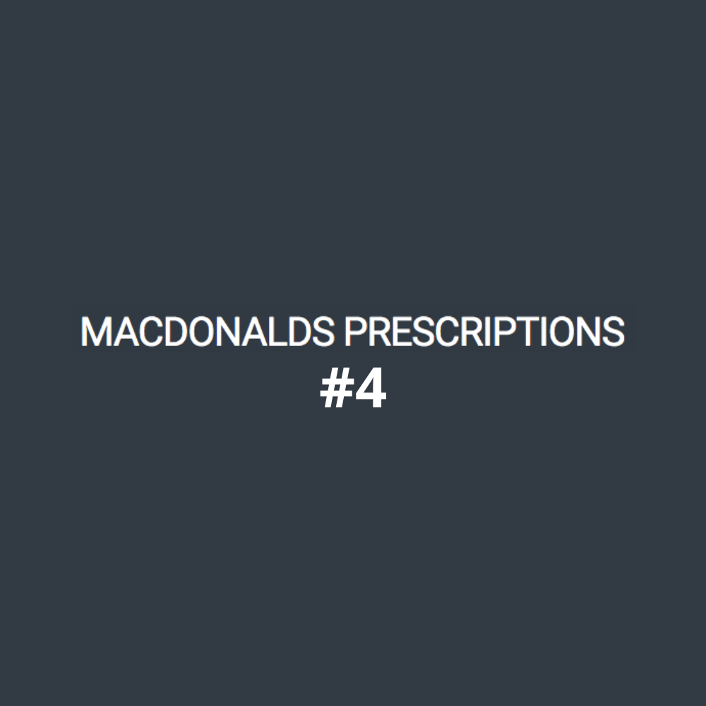 MACDONALD'S PRESCRIPTIONS #4 Vancouver