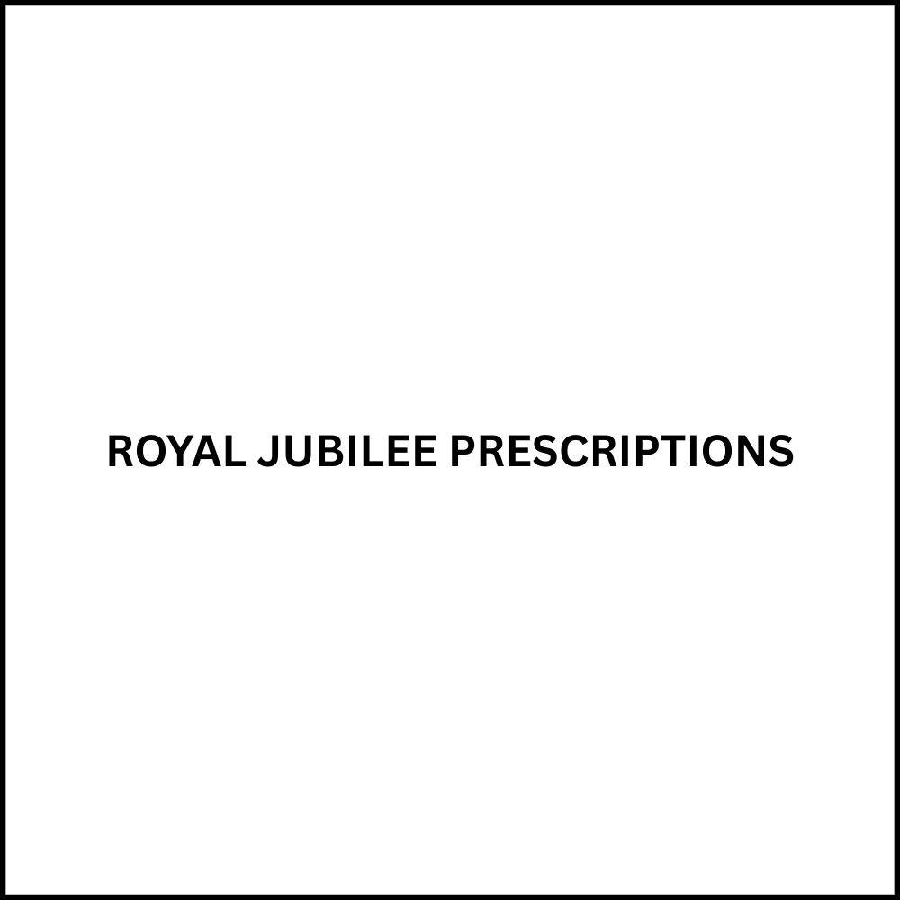 ROYAL JUBILEE PRESCRIPTIONS Victoria