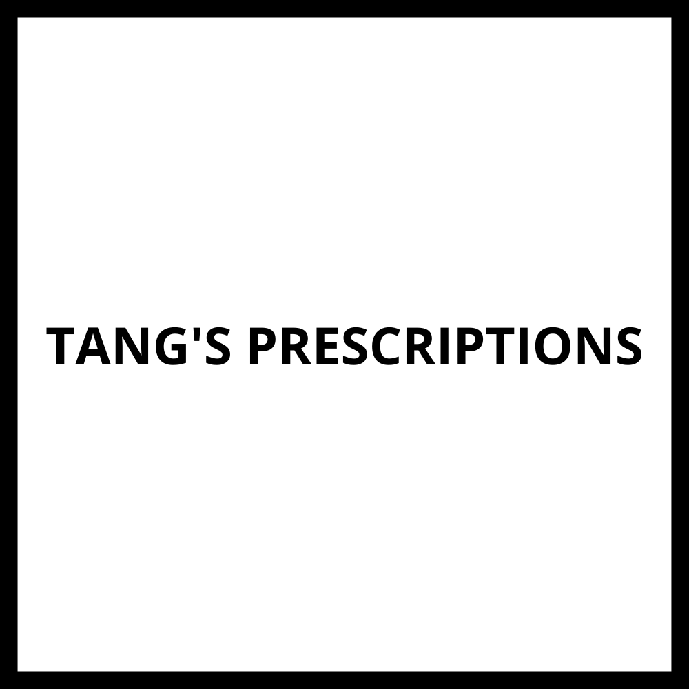 TANG'S PRESCRIPTIONS Prince George