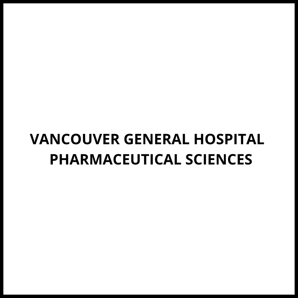 VANCOUVER GENERAL HOSPITAL - PHARMACEUTICAL SCIENCES Vancouver